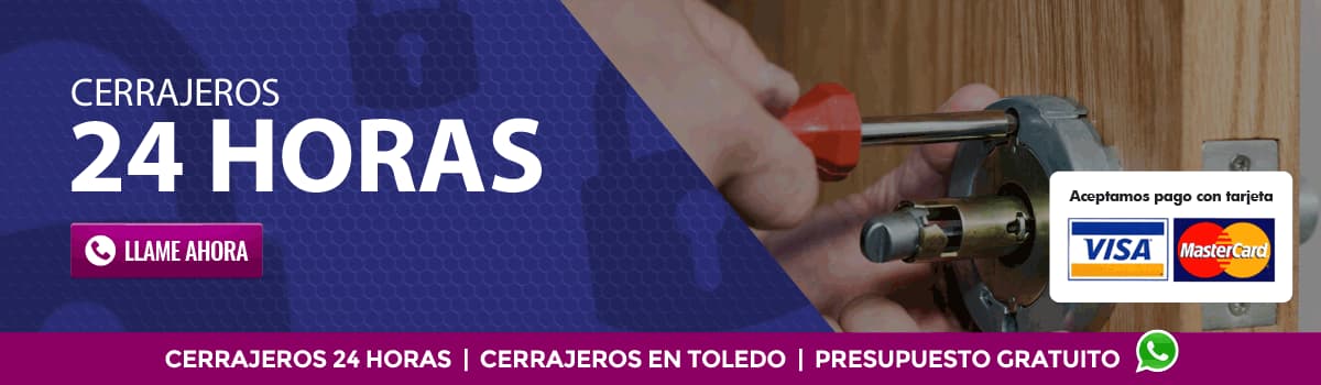 Cerrajeros 24 horas en Toledo