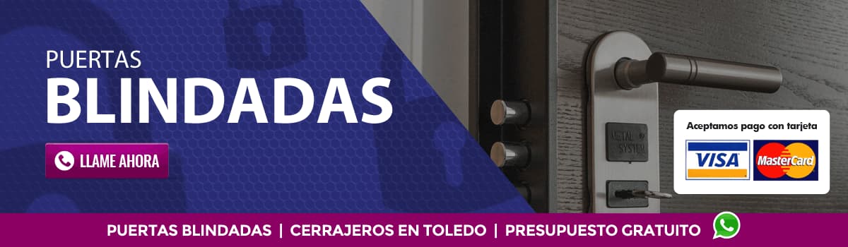 Apertura de puertas blindadas en Toledo